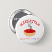 Manhattan Chowder War Button (Vorne & Hinten)