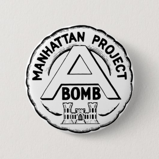 Manhattan Project Abzeichen Button (Vorderseite)