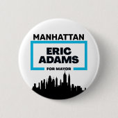 Manhattan will Eric Adams für NYC Mayor Button (Vorderseite)