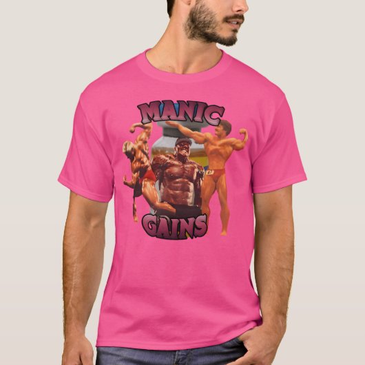 Manic Gains T-Shirt (Vorderseite)