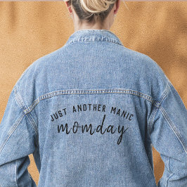 Manic Momday | Besetzte Mama Moderne Muttertagspau Jeansjacke