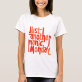 Manic Monday 80er Retro Pop Culture Typografy T-Shirt (Vorderseite)