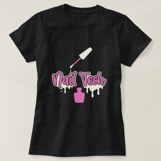 Manicurist Nail Tech Polish Color Beauty Pedicuris T-Shirt (Design vorne)