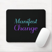 Manifest Change Suizidpräventionsbewusstsein Mousepad (Mit Mouse)