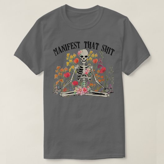 Manifest, dass Funny Skeleton Yoga Meditation B T-Shirt (Design vorne)