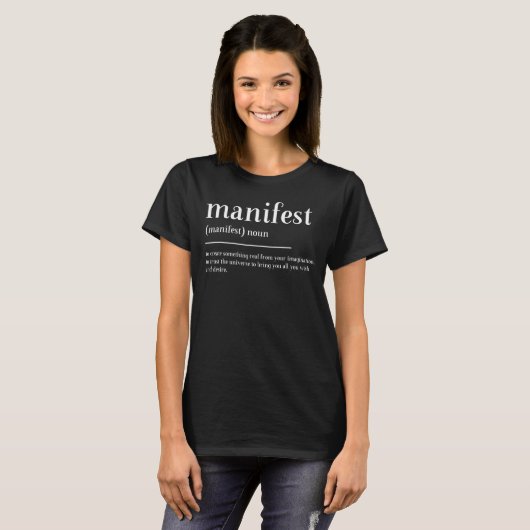 Manifest Definition Trust Universe To Bring All Yo T-Shirt (Vorne ganz)