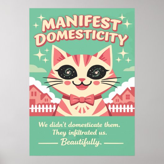 Manifest Domesticity Cat Illustration Poster (Vorne)