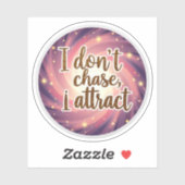 Manifest I Don't Chase I Attract Aufkleber (Blatt)