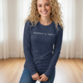 Manifest It Babe Women's Shirt