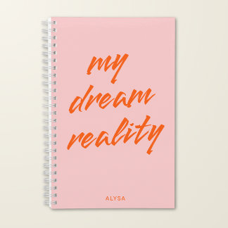 Manifestation Mein Traum Wirklichkeit Pink Orange Notizblock
