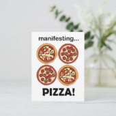 Manifestation von Pepperoni-Pizza Postkarte (Stehend Vorderseite)