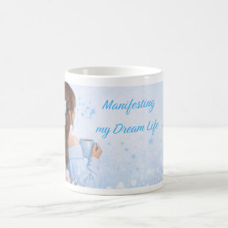 Manifestations-Tasse | Geschenk-Kaffeetasse für si Kaffeetasse