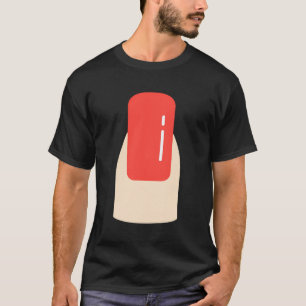Maniküre Maniküre Politisch Fingernail T-Shirt