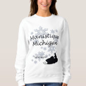 Manistique Michigan Snowmobile Snow Ladys Sweatshirt (Vorderseite)
