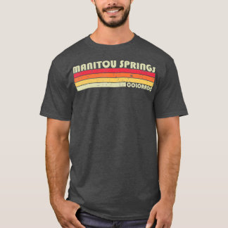 MANITOU SPRINGS CO COLORADO Funny City Zuhause Ges T-Shirt