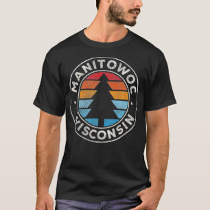 Manitowoc Wisconsin WI Vintag Graphic Retro 70er T-Shirt