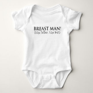 Mann der Brüste! Wie Vater wie Sohn! Baby Strampler