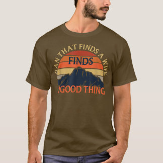 Mann, der eine Frau findet, der eine Frau findet C T-Shirt