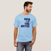 Mann des Matches T-Shirt (Vorne ganz)