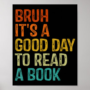 Mann, ein guter Tag, um ein Buch zu lesen, cool le Poster