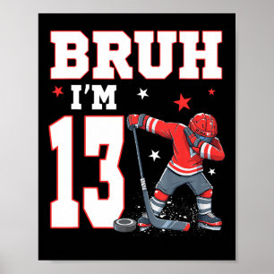 Mann, es ist mein 13. Geburtstag, Junge Eishockey  Poster