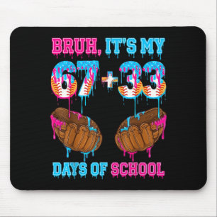 Mann Es Ist Mein 67 33 Tag In Der Schule Baseball Mousepad