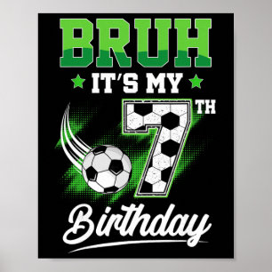 Mann, es ist mein 7. Geburtstag Junge Sport Fan 7 Poster