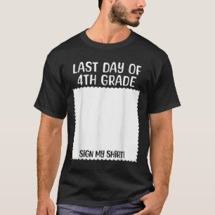 Mann, es ist mein letzter Tag in der 4. Klasse, lu T-Shirt