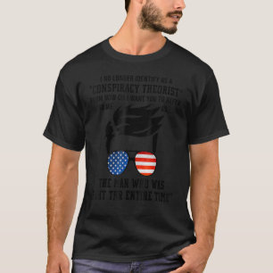 Mann I identifiziert sich nicht mehr als Verschwör T-Shirt