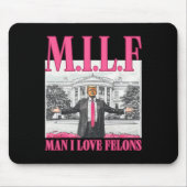 Mann I Liebe Felons Donald Trump Pink Funny 2024 E Mousepad (Vorne)