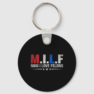Mann I Liebe Felons Funny Trump Der Don Daddy Präs Schlüsselanhänger