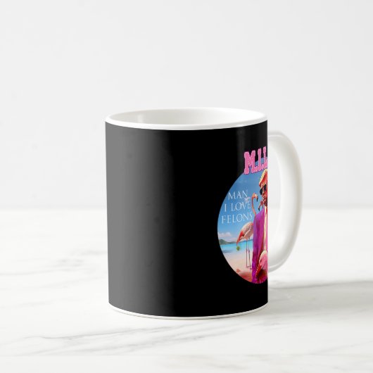 Mann I Liebe Felons Funny Trump Flamingo Pink 2024 Kaffeetasse (VorderseiteRechts)