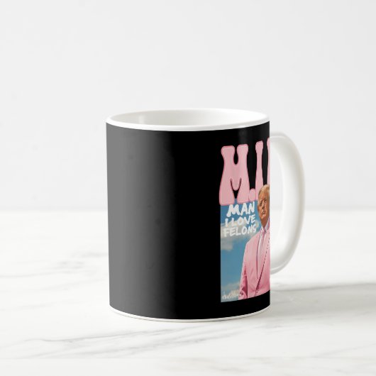 Mann I Liebe Felons Funny Trump Pink 2024 für Präs Kaffeetasse (VorderseiteRechts)