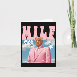 Mann I Liebe Felons Funny Trump Pink 2024 für Präs Karte