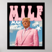 Mann I Liebe Felons Funny Trump Pink 2024 für Präs Poster (Vorne)