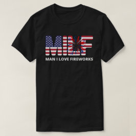 Mann I Liebe Fireworks MILF T-Shirt