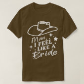 Mann ich fühle mich wie ein Bride Retro Cowboy Hat T-Shirt (Design vorne)