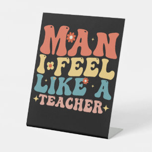 Mann, ich fühle mich wie ein Lehrer zurück zur Sch Sockelschild