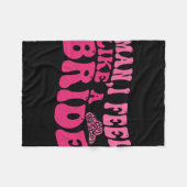 Mann ich fühle mich wie eine Bride Women Cowboy Ha Fleecedecke (Vorderseite (Horizontal))