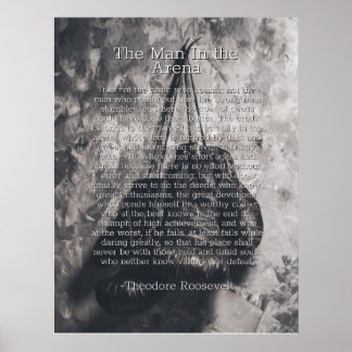 Mann in der Arena von Theodore Roosevelt Poster