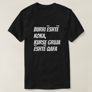 Mann ist der Kopf, Frauen ist der Hals T-Shirt