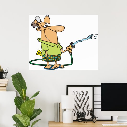 Mann mit Gartenschlauch Poster (Heimbüro)