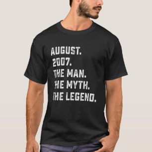 Mann Mythos Legende August 2007 15. Geburtstag 15 T-Shirt