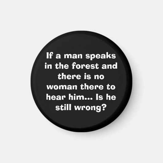 Mann spricht im Forest Magnet - Witziger Witz für (Vorne)