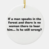 Mann spricht in der Waldverzierung - lustiger Witz Keramikornament (Vorne)