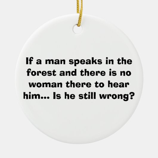 Mann spricht in der Waldverzierung - lustiger Witz Keramikornament (Vorne)