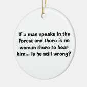 Mann spricht in der Waldverzierung - lustiger Witz Keramikornament (Links)