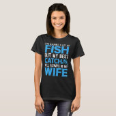 Mann und Ehefrau mein bester Fang wird immer mein T-Shirt (Vorne ganz)
