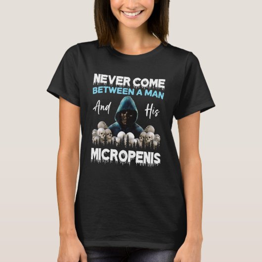 Mann und Micropenis Funny Cringe komische Stupid M T-Shirt (Vorderseite)