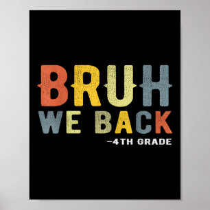 Mann, wir sind zurück 4. Klasse Zurück zur Schule Poster